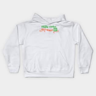 Happy Wishes for ST Patrick's Day Kids Hoodie